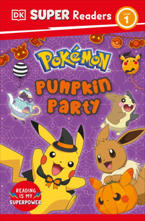 POKEMON: DK SUPER READERS LEVEL 1 - POKEMON PUMPKIN PARTY (JUV READER)