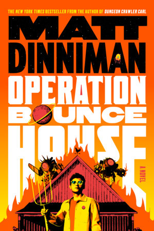 DUNGEON CRAWLER CARL: OPERATION BOUNCE HOUSE