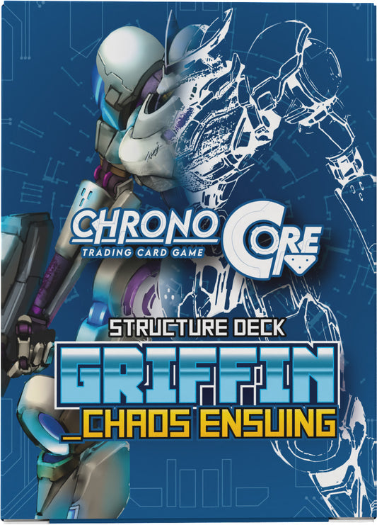 Chrono Core TCG: SD01 Griffin - Chaos Ensuing Structure Deck