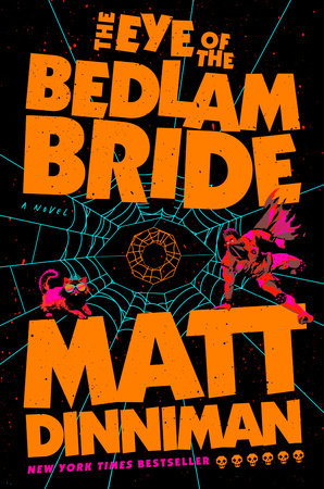 DUNGEON CRAWLER CARL: THE EYE OF THE BEDLAM BRIDE