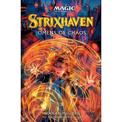 Strixhaven: Omens of Chaos (Magic: The Gathering) - by Seanan McGuire (Hardcover)